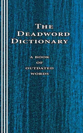 The Deadword Dictionary