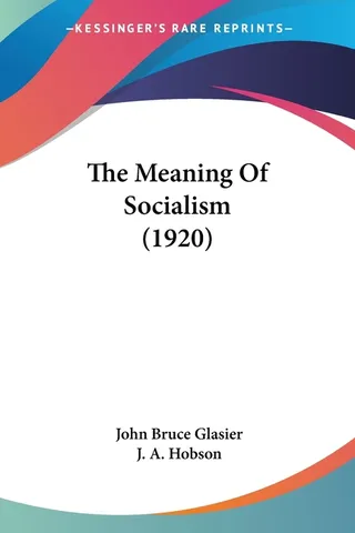 The Meaning Of Socialism