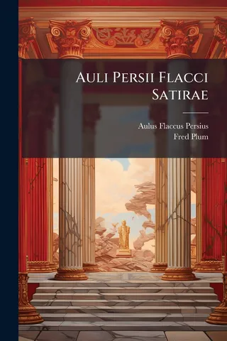 Auli Persii Flacci Satirae