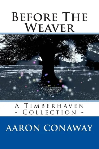 Before The Weaver