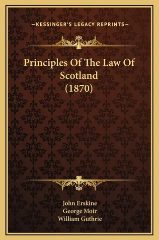 Principles Of The Law Of Scotland