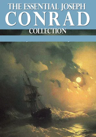 Essential Joseph Conrad Collection