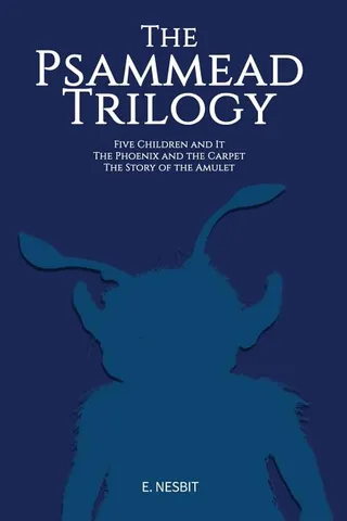 The Psammead Trilogy
