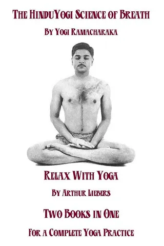 The Hindu Yoga Science Of Breath & Relax With Yoga
