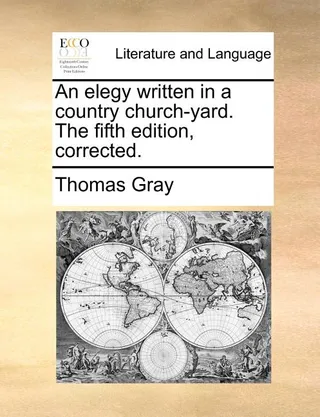 An Elegy Written in a Country Church-Yard. the Corrected