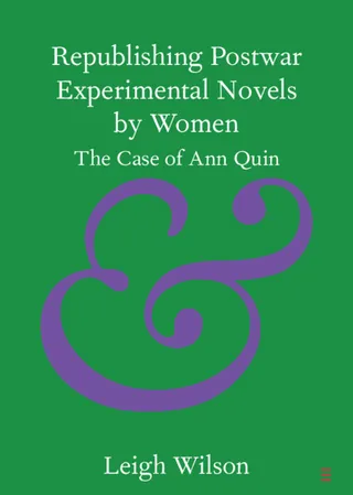 Republishing Postwar Experimental Novels by Women