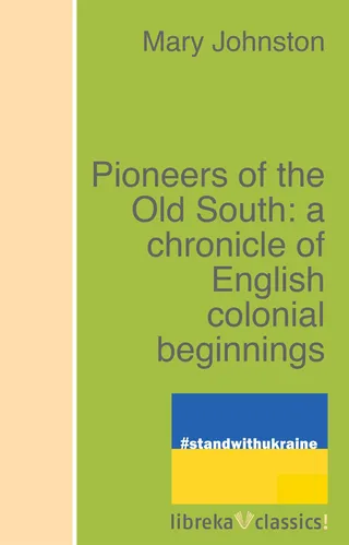 Pioneers of the Old South