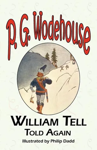 William Tell Told Again