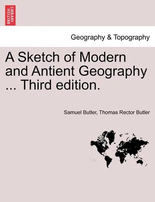 A Sketch of Modern and Antient Geography