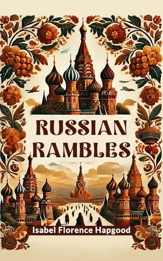 Russian Rambles