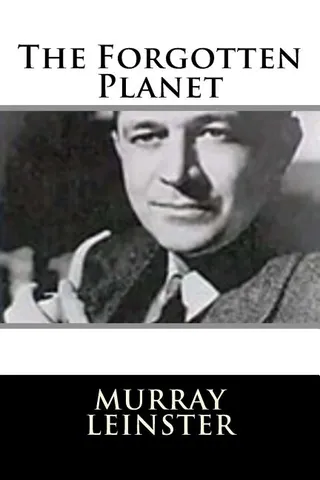 The Forgotten Planet