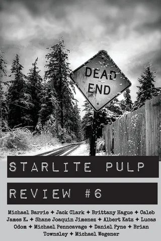 Starlite Pulp Review #6