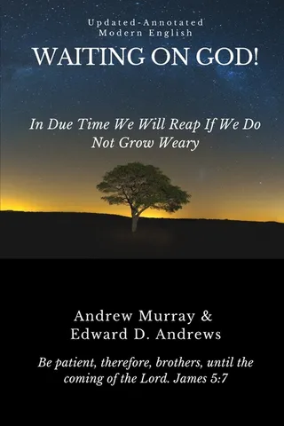 Waiting on God! In Due Time We Will Reap If We Do Not Grow Weary