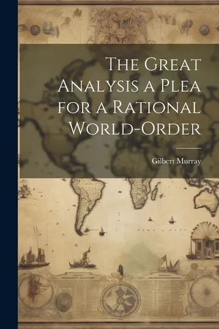 The Analysis a Plea for a Rational World-Order