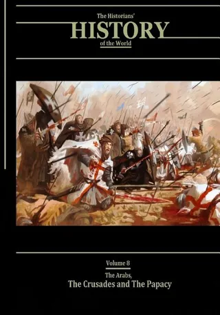 The Arabs, The Crusades and The Papacy