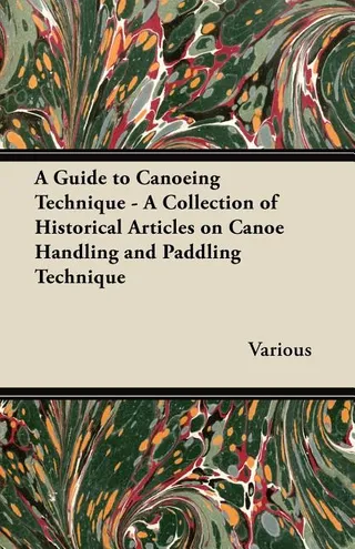 A Guide to Canoeing Technique
