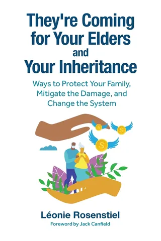 They're Coming for Your Elders and Your Inheritance