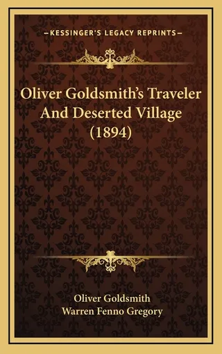 Oliver Goldsmith's Traveler And Deserted Village 1894