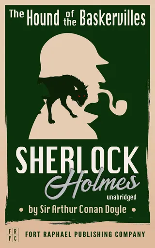 The Hound of the Baskervilles: A Sherlock Holmes Mystery