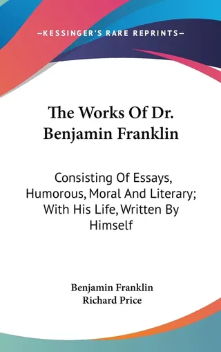 The Works Of Dr. Benjamin Franklin
