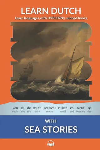 Learn Dutch with Sea Stories