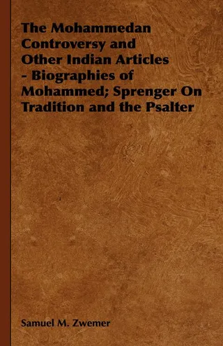 Mohammedan Controversy and Other Indian Articles