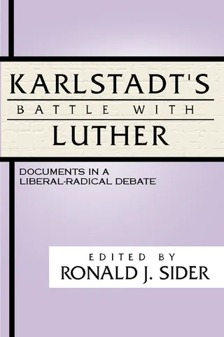 Karlstadt's Battle with Luther