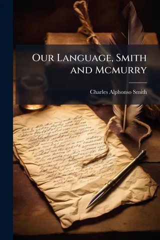 Our Language, Smith and McMurry