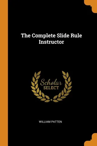 The Slide Rule Instructor