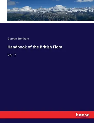 Handbook of the British Flora