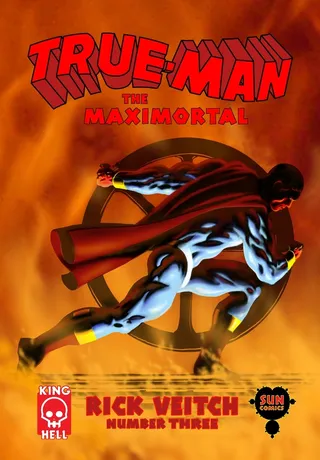 True-Man The Maximortal Comics