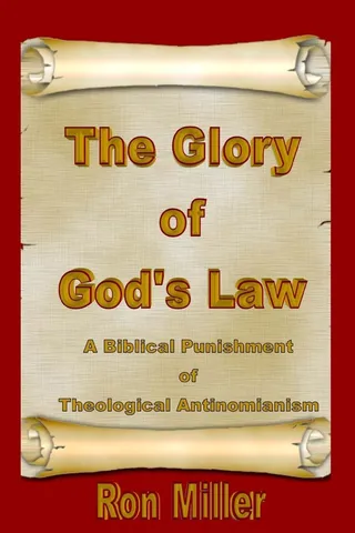 The Glory of God's Law