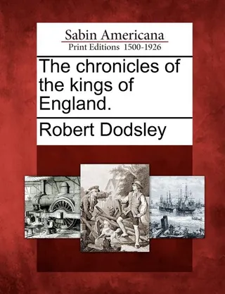 The Chronicles of the Kings of England