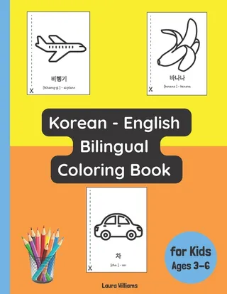 Korean English Bilingual Coloring Book for Kids Ages 3 6