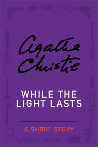 While the Light Lasts