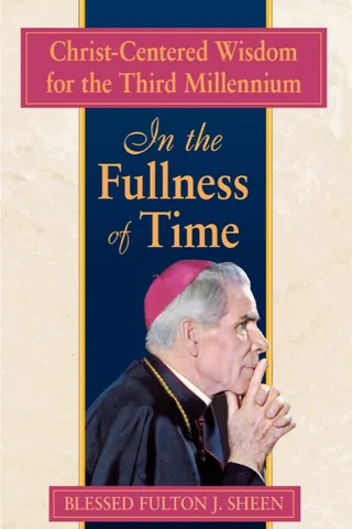 In the Fullness of Time