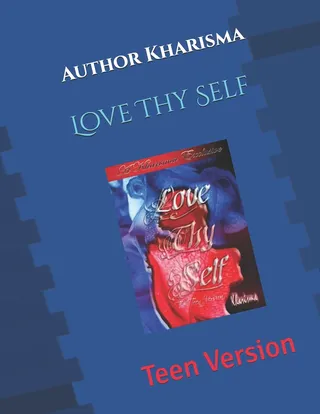 Love Thy Self: Teen Version