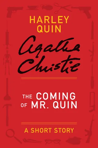 The Coming of Mr. Quin