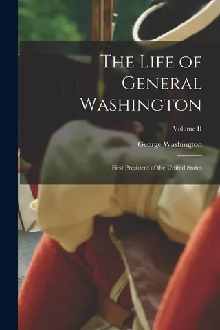 The Life of General Washington