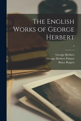 The English Works of George Herbert