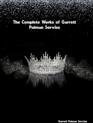 Complete Works of Garrett Putman Serviss