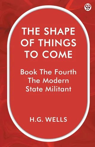 The Shape of Things to Come: The Modern State Militant