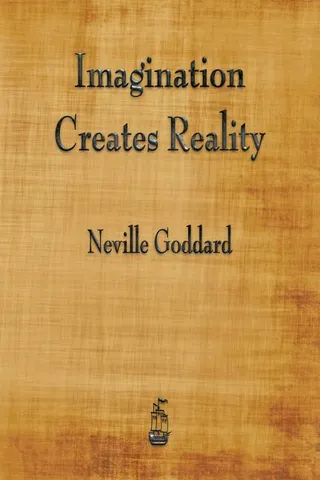 Imagination Creates Reality