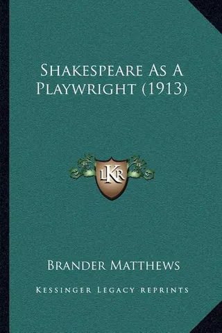 Shakespeare As A Playwright 1913