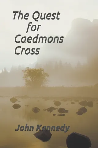 The Quest for Caedmons Cross