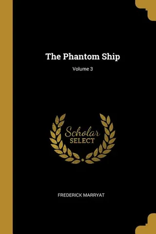The Phantom Ship Volume 3
