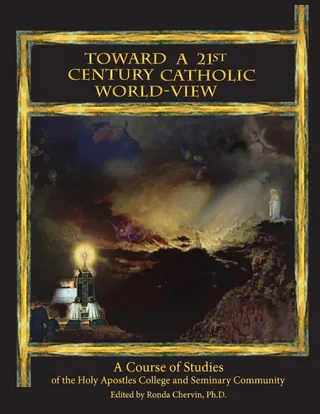 Toward a 21st Century Catholic World-View