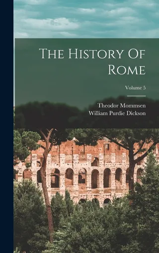 The History Of Rome Volume 5