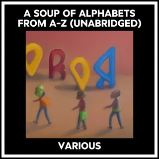Soup Of Alphabets From A-z