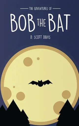 The Adventures of Bob the Bat